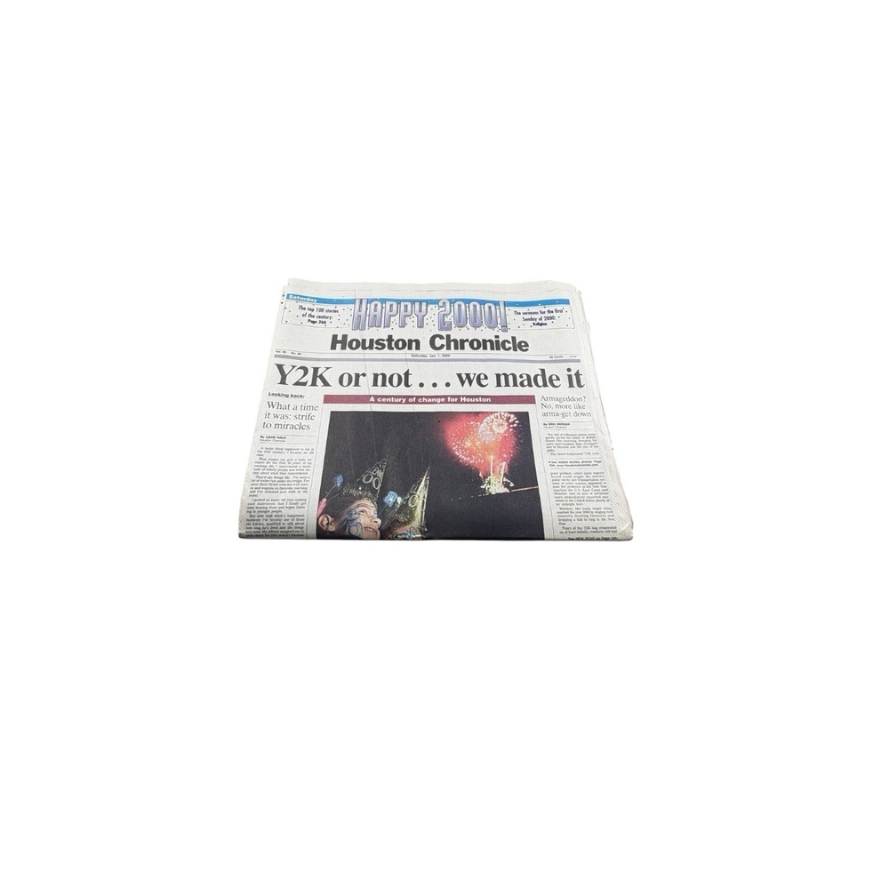 2000 Houston Chronicle Y2K Or‎ Not We Made It Complete Saturday Newspaper